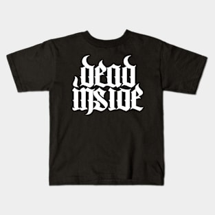 Dead Inside! Kids T-Shirt